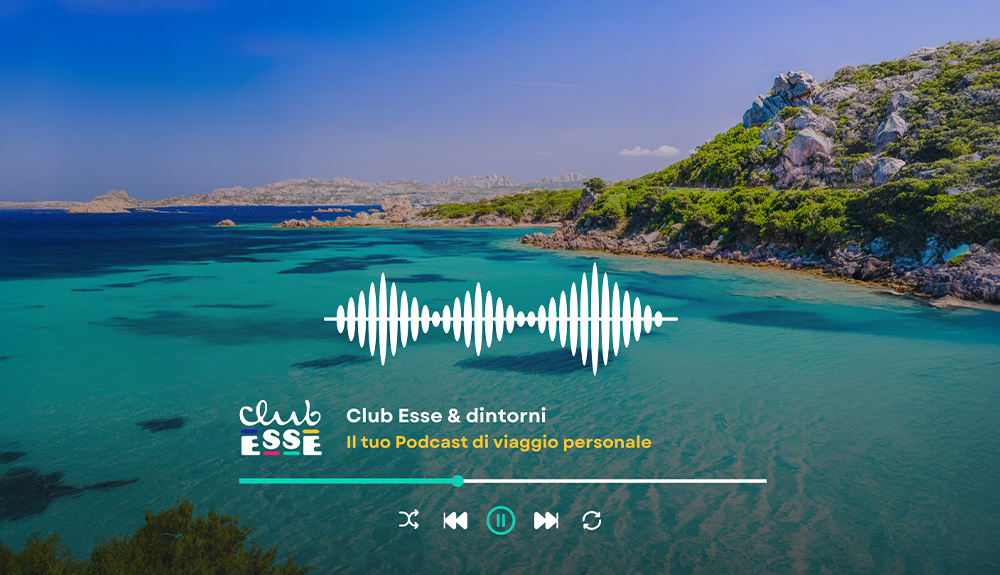 Club Esse e dintorni: explore our surroundings with the new podcast